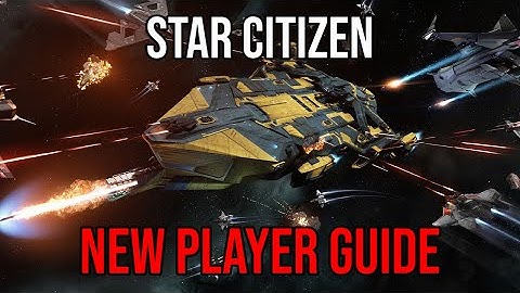 Start Here Star Citizen 3.14 Tutorial | New Player Guide