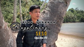 BAGALIMANG SESO - COVER IRFAN YUNANDA - LAGU MINANG TERBARU 2023