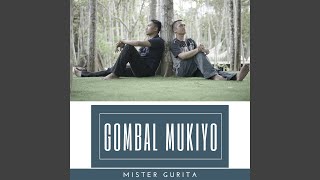 Gombal Mukiyo