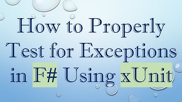 How to Properly Test for Exceptions in F#  Using xUnit