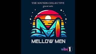 The Sounds Collective / guest mix by Mellow Men (107.3 Vibe 1 FM)