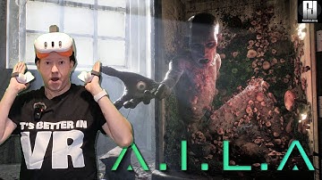 A.I.L.A - I turned this FLAT sci-fi horror VR game into a REAL VR Game! #UEVR