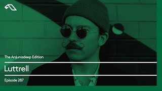 Download Lagu The Anjunadeep Edition 287 with Luttrell MP3