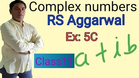 Complex numbers,RS Aggarwal, Ex: 5C,by Er. Rajesh gupta