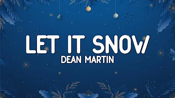 Dean Martin - Let It Snow (Lyrics)