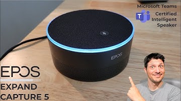 EPOS Expand Capture 5 - Unboxing, Device Overview & Demo of Microsoft Teams Intelligent Speaker
