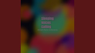 Sleeping Voices Calling