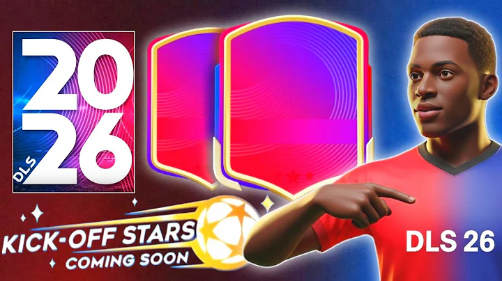 DLS 26 KICK OFF STARS COMING SOON! | DREAM LEAGUE SOCCER 2026