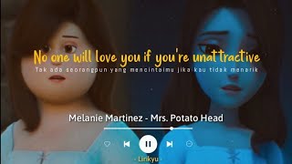 Melanie Martinez - Mrs. Potato Head (Lyrics Terjemahan) Will a pretty face make it better? Resimi