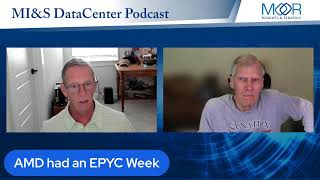 EP60 of the MI&S Datacenter Podcast: We’re Talking Space Based Datacenters, AMD had an EPYC Week