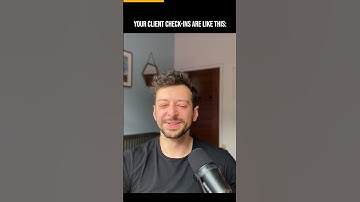 Your client check-ins are like...