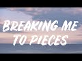 Phora - Breaking Me To Pieces (Lyrics)