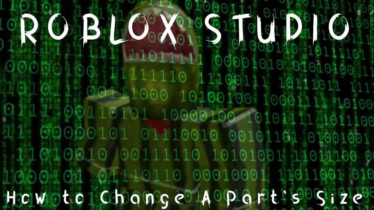 How To Change A Part S Size Using A Script Roblox Studio Youtube - size 100 roblox