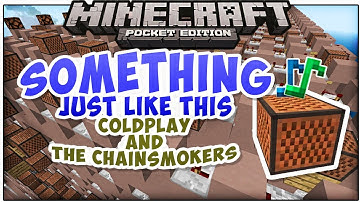 🎵Minecraft PE Noteblock Music: Something Just Like This