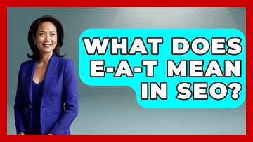 What Does E-A-T Mean In SEO? - SearchEnginesHub.com