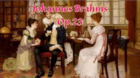 Johannes Brahms - Op.23 Ten Variations on a Theme by Robert Schumann in E-flat major