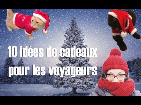 Vidéo: Les Meilleurs Cadeaux Pour Les Voyageurs De Votre Vie Par L'équipe Du Réseau Matador