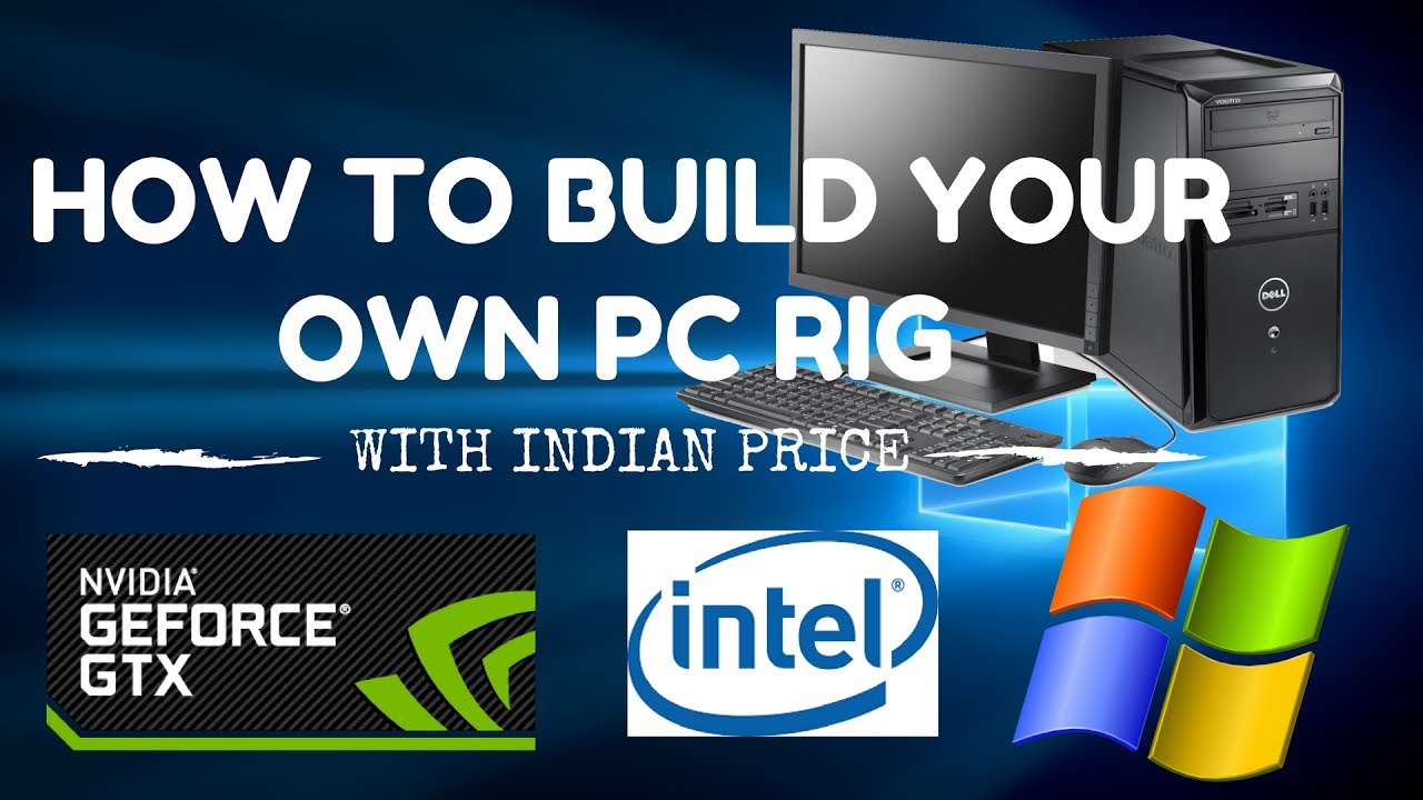 Build Own Rig HOW BUILD YOUR OWN PC RIG ...in 5 mins - YouTube