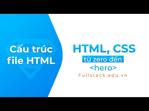 Video Cấu trúc file HTML - youtube