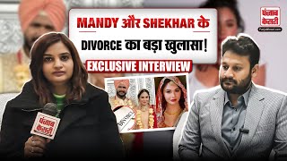 Mandy Takhar और Shekhar क तलक पर अधवकत Mayank Goyal क बड खलस Exclusive Interview