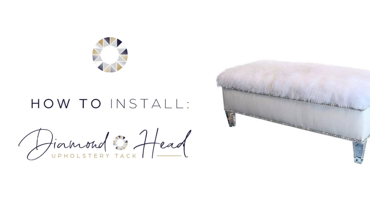 How to install Diamond Head Upholstery Tacks