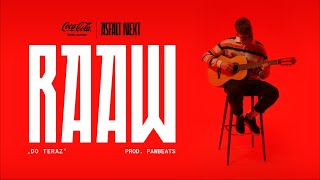 Video thumbnail of "RAAW - Do teraz (Coca-Cola Zero Cukru Asfalt NEXT) [prod. Pawbeats]"