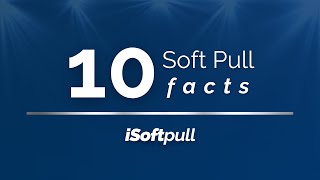 iSoftpull | 2 of 10 soft credit check facts screenshot 2