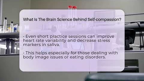 What Is The Brain Science Behind Self-compassion? - Inside Body Image