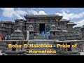 Belur, Halebidu - Hoysala heritage architectural marvels- Brief Intro