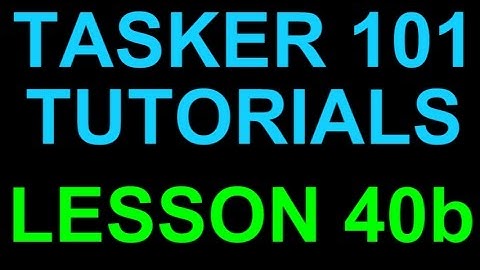 Tasker 101 Tutorials Lesson 40b - Invsible Scenes with Gesture Actions on Android Car Tablet