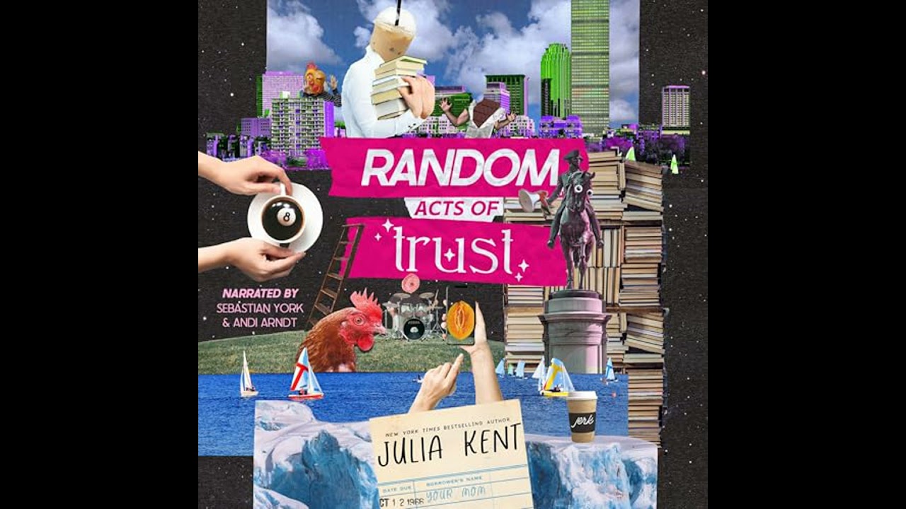 Random Acts of Trust by Julia Kent | Full Audiobook
