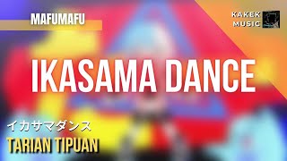 『Mafumafu (イカサマダンス)』/ Ikasama Dance| 