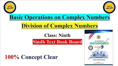 Division of two Complex Numbers | Class 9 | Sindh Text Board | Lecture  27