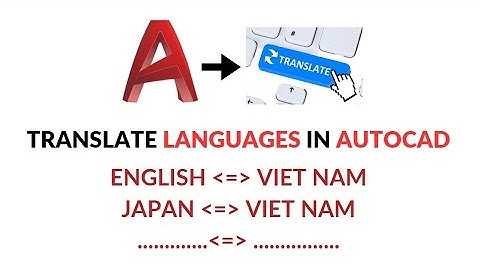 Translate Languages in Autocad