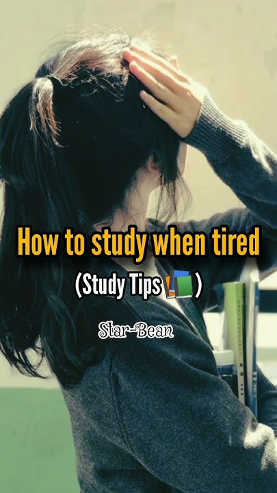 How To Study When Tired studytips aestheticstudy study motivation fyp how-to-study-when-tired-studytips-aestheticstudy-study-motivation-fyp