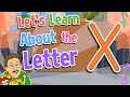 Let's Learn About the Letter X | Jack Hartmann Alphabet Song