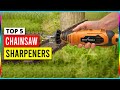 Top 5 Best Chainsaw Sharpners in 2023