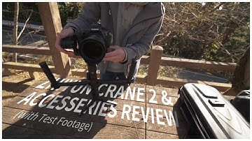 Zhiyun Crane 2 & Accesseries Review (with Test Footage)