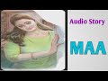 Audio story  maa