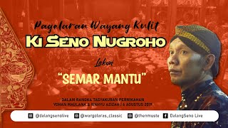 Download Lagu #LiveStreaming KI SENO NUGROHO - SEMAR MANTU MP3