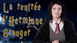 LA RENTRÉE D'HERMIONE GRANGER À POUDLARD  / Maud Bettina-Marie