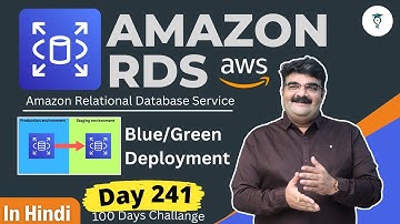 Day 241 AWS RDS || Blue/Green Deployment || AWS Tutorial || Hindi || Bhavesh Atara