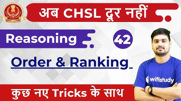 8:30 PM - SSC CHSL 2018 | Reasoning by Hitesh Sir | Order & Ranking