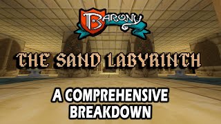 Barony 101: A Comprehensive Breakdown of The Sand Labyrinth