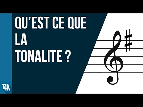 Vidéo: Qu'est-ce qui fait une tonalité?