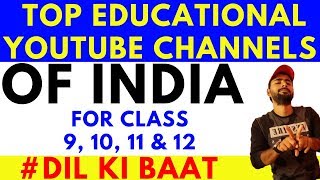 #respectyourcreator, best educational channels of india for class 9,
10, 11, 12, study channel on 11th 12th physics, chemistry, biol...