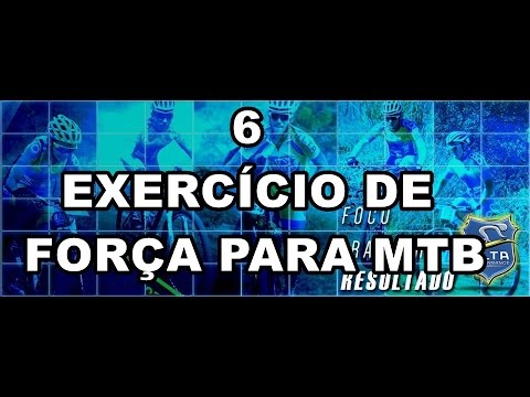 6 Exercícios de Força Para MTB 