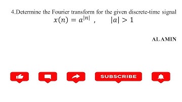 204 DTFT Mathematical Example 4 | Discrete Time Fourier Transform | Fourier Transform | AL AMIN
