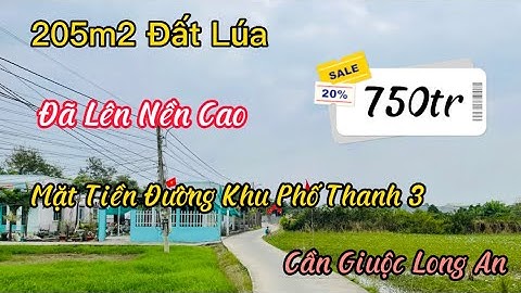 Bán Đất Cần Giuộc Long An 205m2 Đất Lúa Mặt Tiền Đường Khu Phố Thanh 3