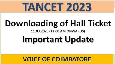 TANCET 2023|| MBA MCA ME MTECH MARCH MPLAN||  HALL TICKET DOWNLOADING OFFICIAL UPDATE|| DOWNLOAD NOW